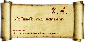 Késmárki Adrienn névjegykártya